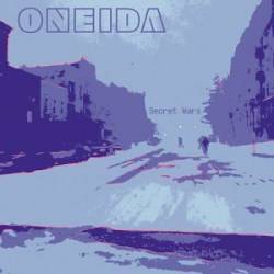 Oneida : Secret Wars